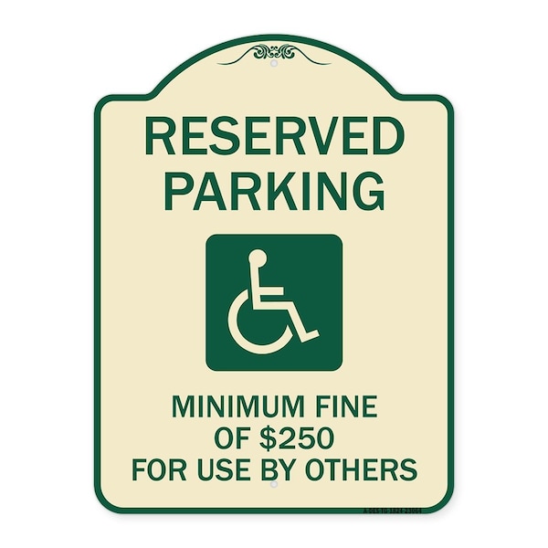 Signmission Reserved Parking Minimum Fine of $250 for Use by Others Heavy-Gauge Alum, 24" x 18", TG-1824-23064 A-DES-TG-1824-23064 - main